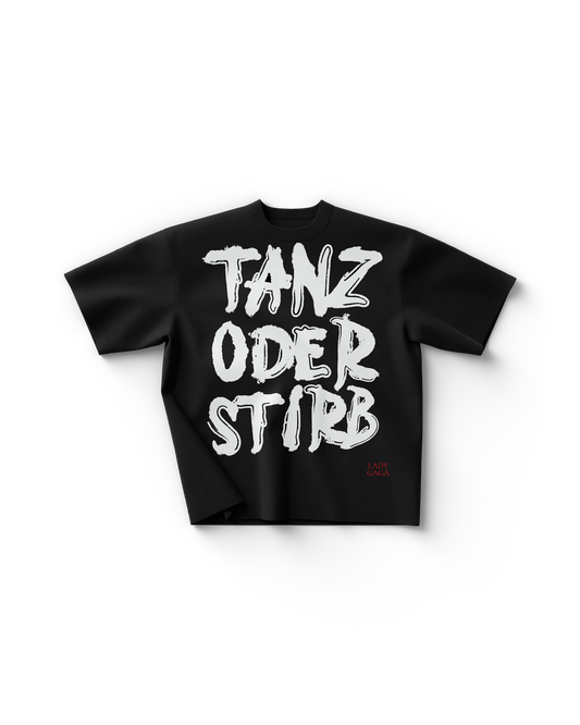 Tanz oder stirb T-Shirt